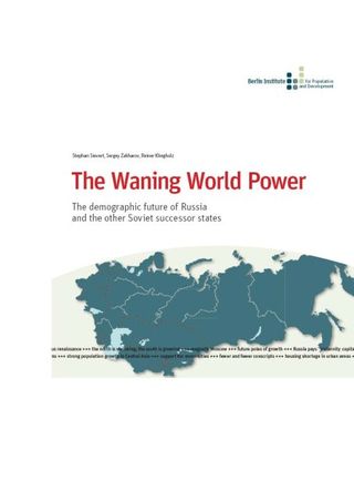 The Waning World Power. The demographic future of Russia and other Soviet successor states