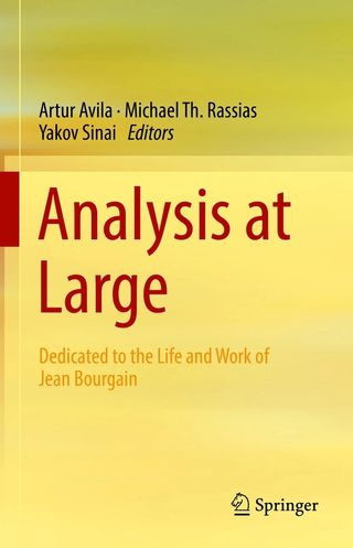 Analysis at Large: Dedicated to the Life and Work of Jean Bourgain