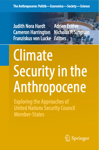 Climate Security in the Anthropocene: Approaches of UN Member-States
