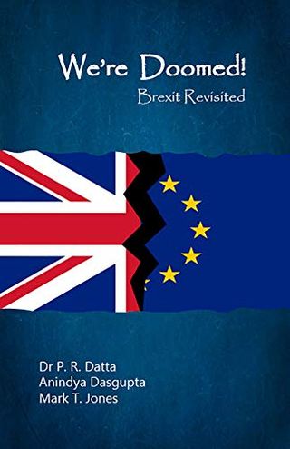 We’re Doomed! Brexit Revisited