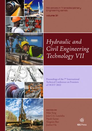 The 7th International Technical Conference on Frontiers of Hydraulic and Civil Engineering Technology (HCET 2022). Volume 31.