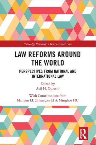 Law Reforms Around the World: Perspectives from National and International Law
