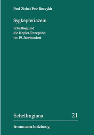Sygkepleriazein. Schelling und die Kepler-Rezeption im 19. Jahrhundert