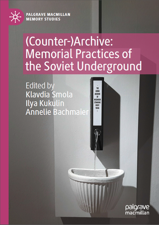 (Counter-)Archive: Memorial Practices of the Soviet Underground