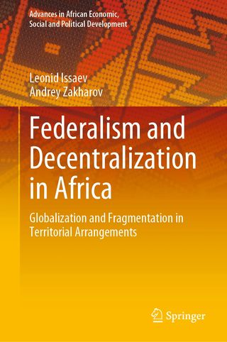 Federalism and Decentralization in Africa. Globalization and Fragmentation in Territorial Arrangements