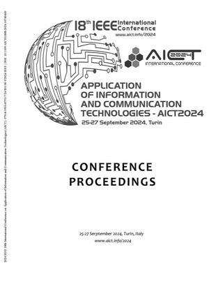 2024 IEEE 18th International Conference on Application of Information and Communication Technologies (AICT 2024), 25 - 27 Serptember 2024, Turin, Italy