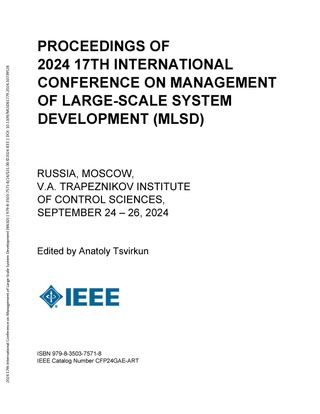 2024 17th International Conference on Management of Large-Scale System Development (MLSD)