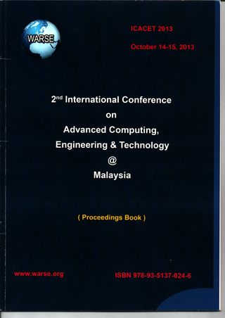 2nd International Conference on Advanced Computing, Engineering and Technology, Malaysia, October 14-15, 2013